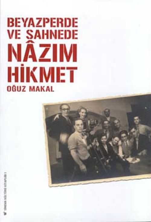 Beyazperdede ve Sahnede Nazım Hikmet
