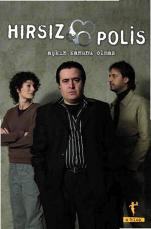 Hırsız - Polis - Aşkın Kanunu Olmaz