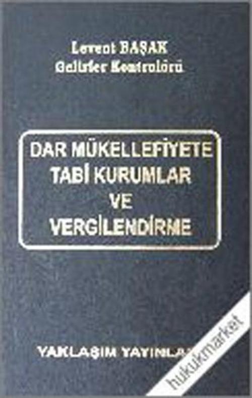 Dar Mükellefiyete Tabi Kurumlar ve Vergilendirme 2 cilt
