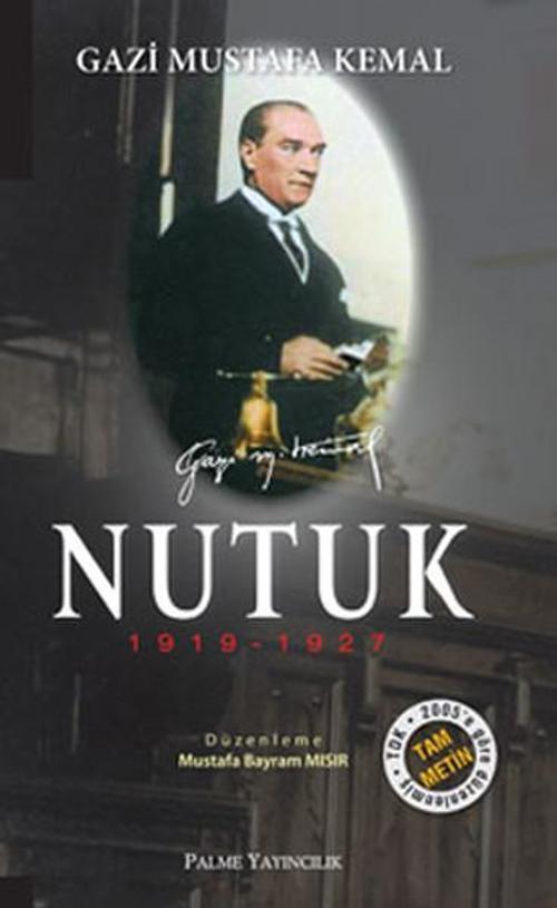 Nutuk (1919-1927) Tam Metin