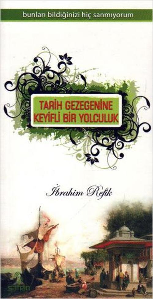 Tarih Gezegenine Keyifli Bir Yolculuk