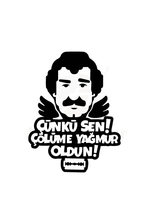 Çünki Sen Çölüme Yağmur Oldun Oto Özel Sticker Siyah 30*25 Cm