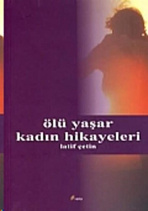 Ölü Yaşar Kadın Hikayesi