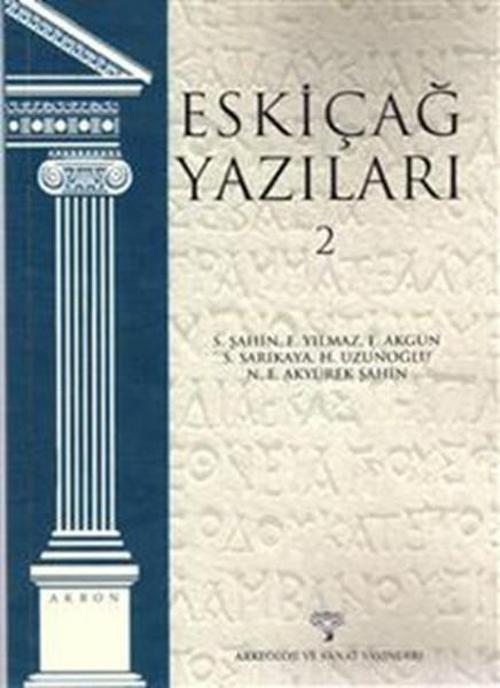 Arkeoloji ve Sanat Yayınları Eskiçağ Yazıları 2