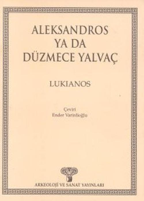 Aleksandros ya da Düzmece Yalvaç