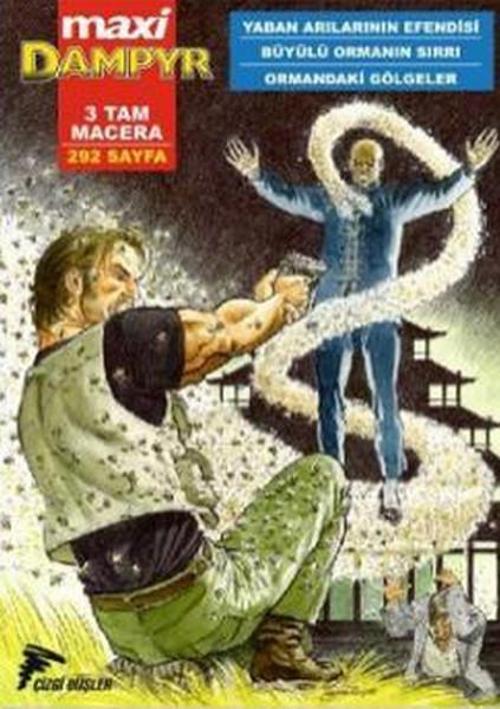 Dampyr Maxi 1 - Yaban Arılarının Efendisi - Büyülü Ormanın Sırrı - Ormandaki Gölgeler