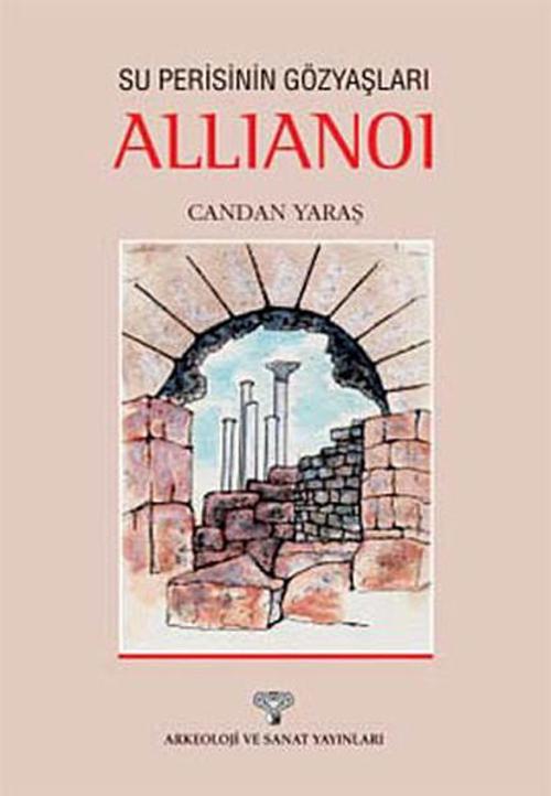 Su Perisinin Gözyaşları Allianoi