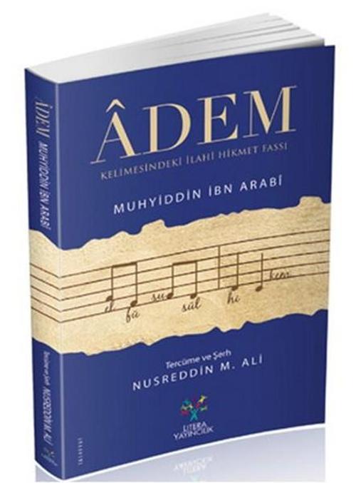 Adem Kelimesindeki İlahi Hikmet Fassı