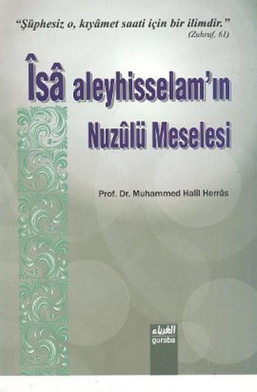 İsa Aleyhisselam'ın Nuzulü Meselesi