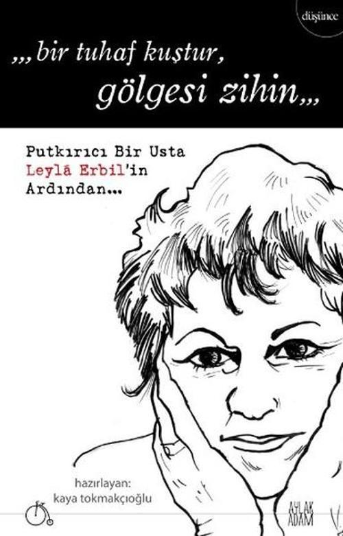 Bir Tuhaf Kuştur Gölgesi Zihin