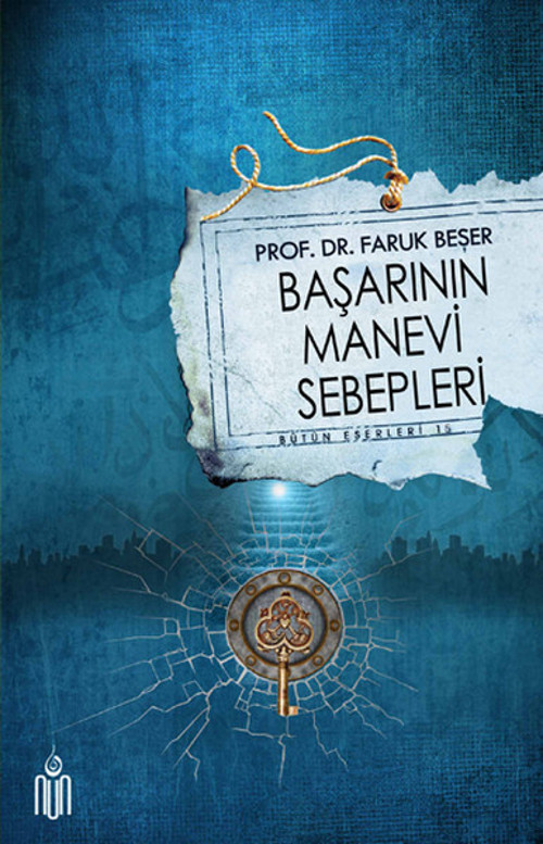 Başarının Manevi Sebepleri - Bütün Eserleri 15