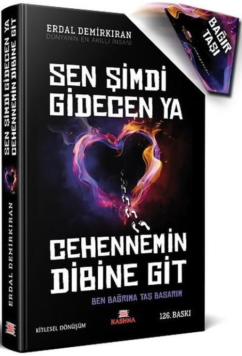 Sen Şimdi Gidecen Ya Cehennemin Dib