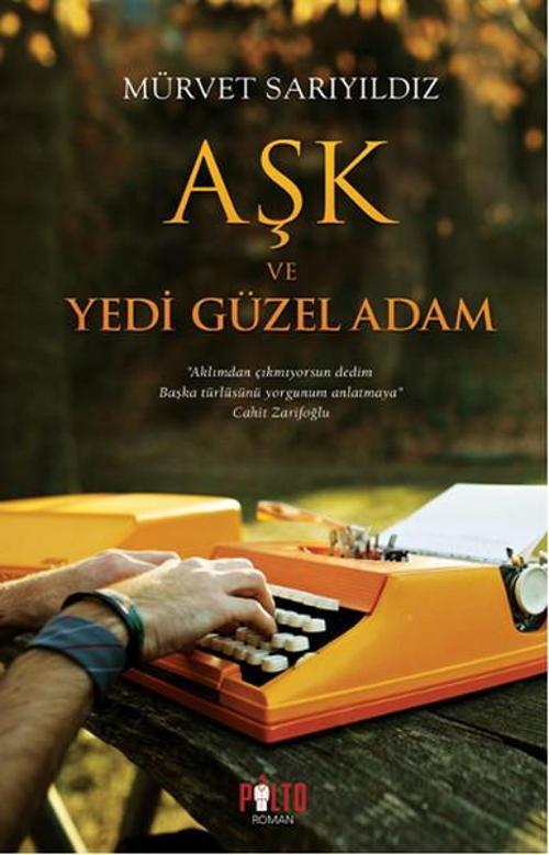 Aşk ve Yedi Güzel Adam