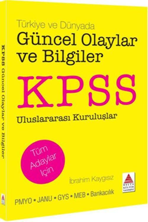 Türkiye ve Dünyada Güncel Olaylar ve Bilgiler - KPSS