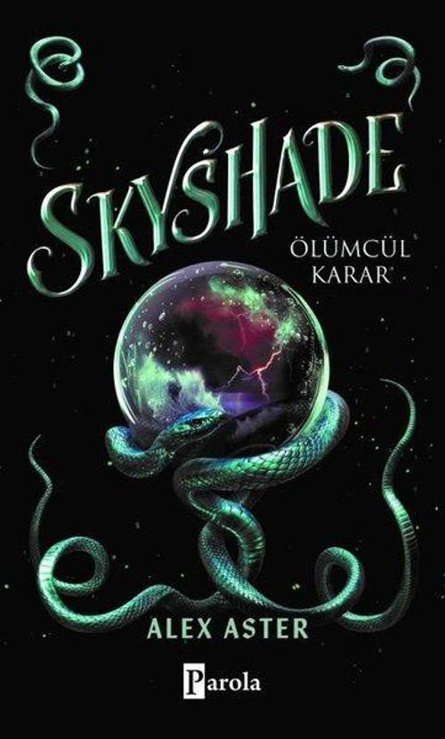 Skyshade - Ölümcül Karar (Ciltli)
