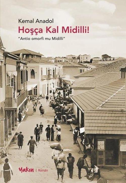 Hoşça Kal Midilli !