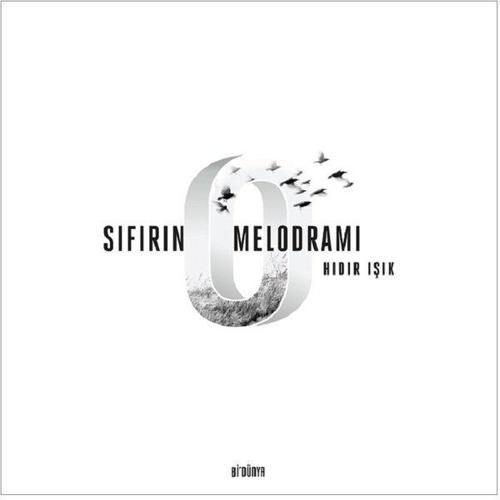 Sıfırın Melodramı