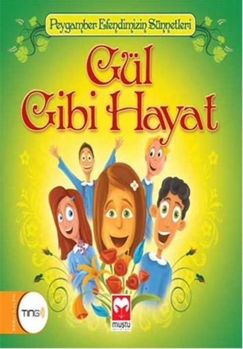 Gül Gibi Hayat