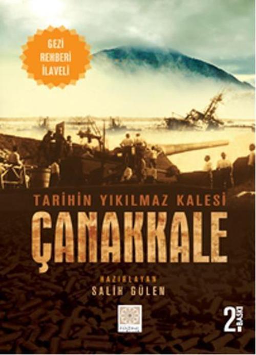 Tarihin Yıkılmaz Kalesi Çanakkale
