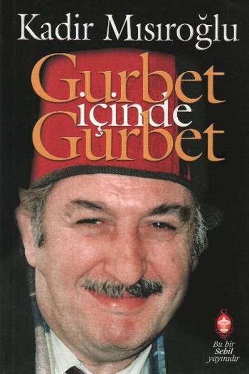 Gurbet İçinde Gurbet