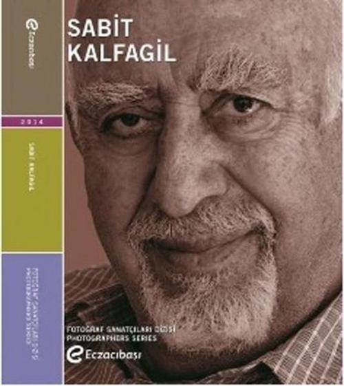 Fotoğraf Sanatçıları Dizisi 5 - Sabit Kalfagil