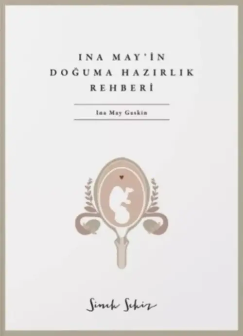İna May'ın Doğuma Hazırlık Rehberi