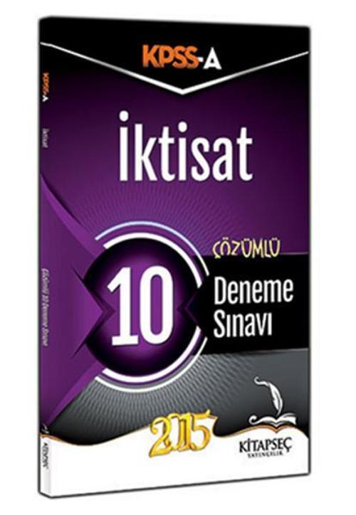 Kitapseç 2015 KPSS-A İktisat 10 Çözümlü Deneme Sınavı
