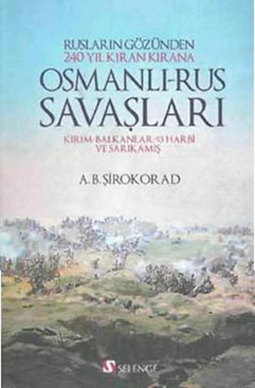 Osmanlı - Rus Savaşları