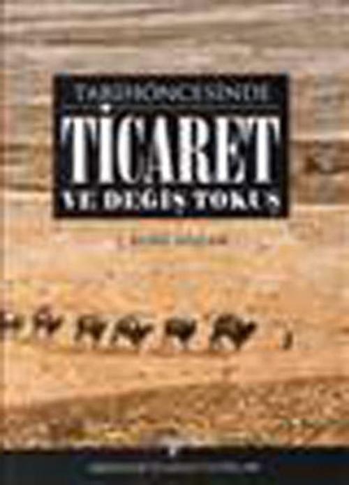 Tarihöncesinde Ticaret ve Değiş Tokuş
