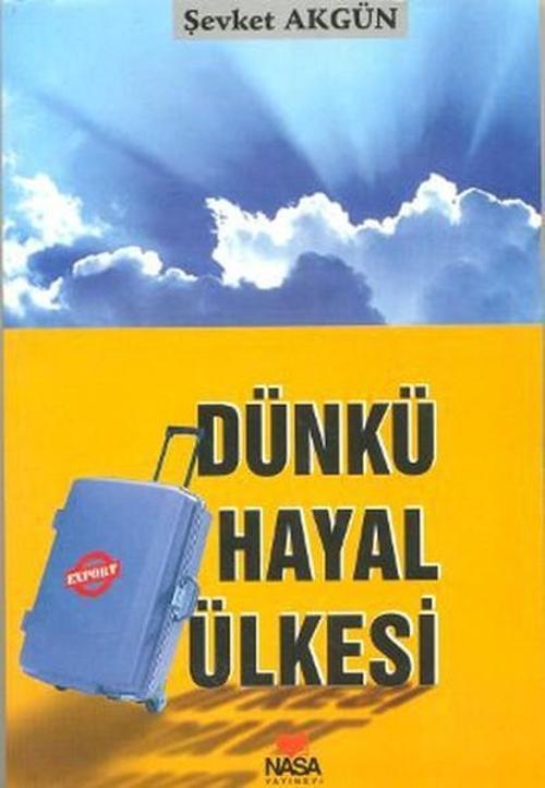 Dünkü Hayal Ülkesi