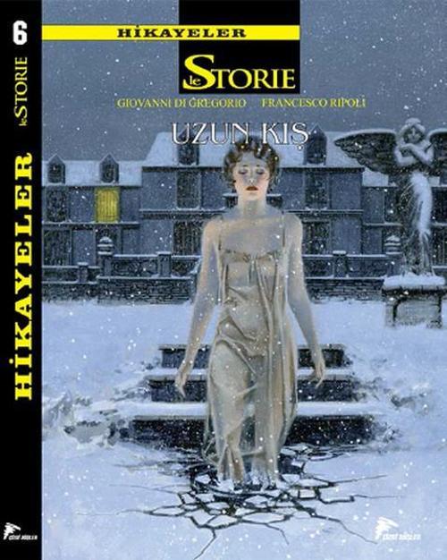 La Storie Hikayeler 6 - Uzun Kış - Kaderin Sabrı