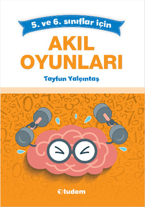 Akıl Oyunları 5. ve 6. Sınıflar İçin