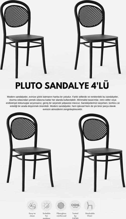 PLUTO LÜX CAFE & RESTAURANT SANDALYESİ 4 Lü Set