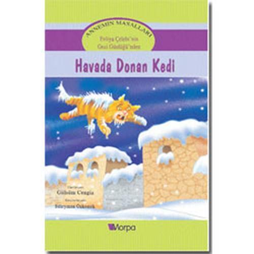 Annemin Masalları-Havada Donan Kedi