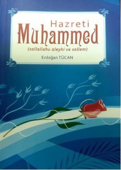 Hazreti Muhammed Sallallahu Aleyhi ve Sellem