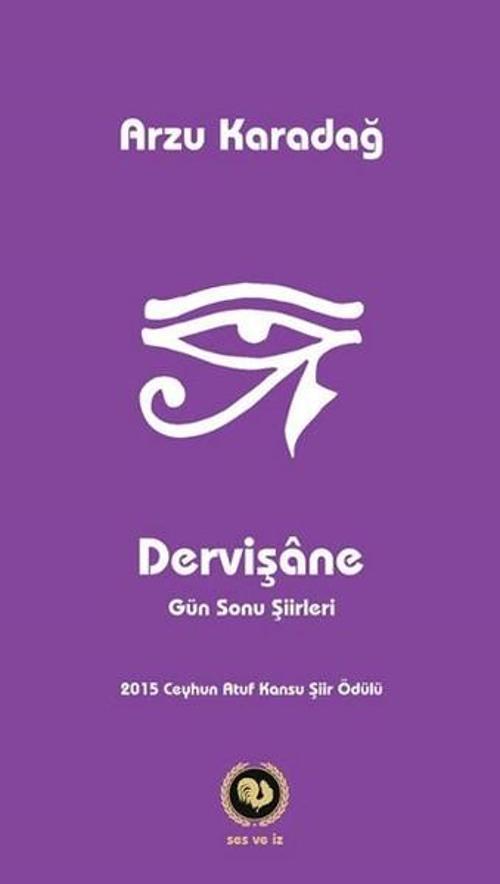 Dervişane - Gün Sonu Şiirleri