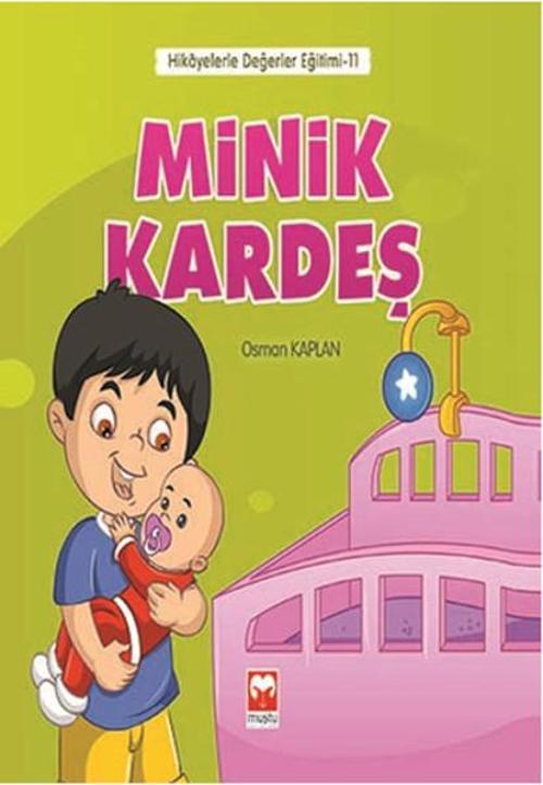 Minik Kardeş - Hikayelerle Değerler Eğitimi 11