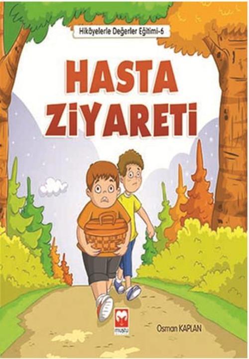 Hasta Ziyareti - Hikayelerle Değerler Eğitimi 6