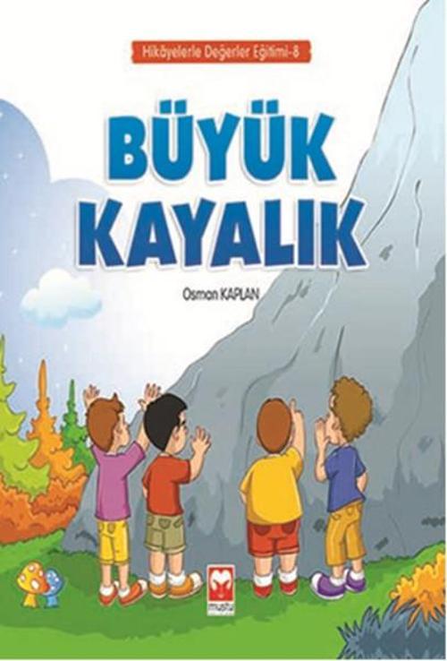 Büyük Kayalık - Hikayelerle Değerler Eğitimi 8