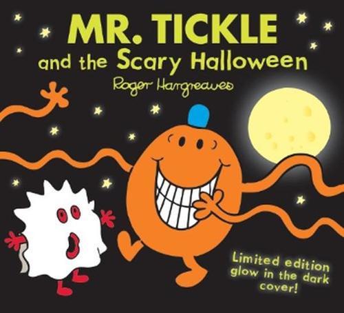 Mr. Tickle and the Scary Halloween (Mr. Men & Little Miss Celebrations)