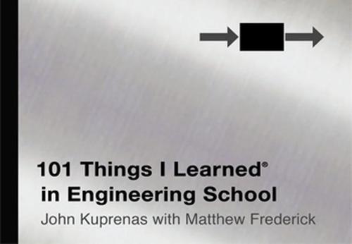 101 Things I Learned in Engineering School