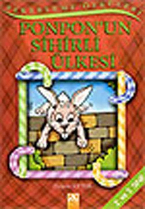 Şekerleme Öyküleri-Ponpon''un Sihirli Ülkesi