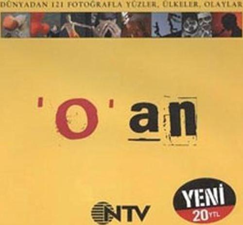 O An - Dünyadan 121 Fotoğrafla Yüzler Ülkeler Olaylar