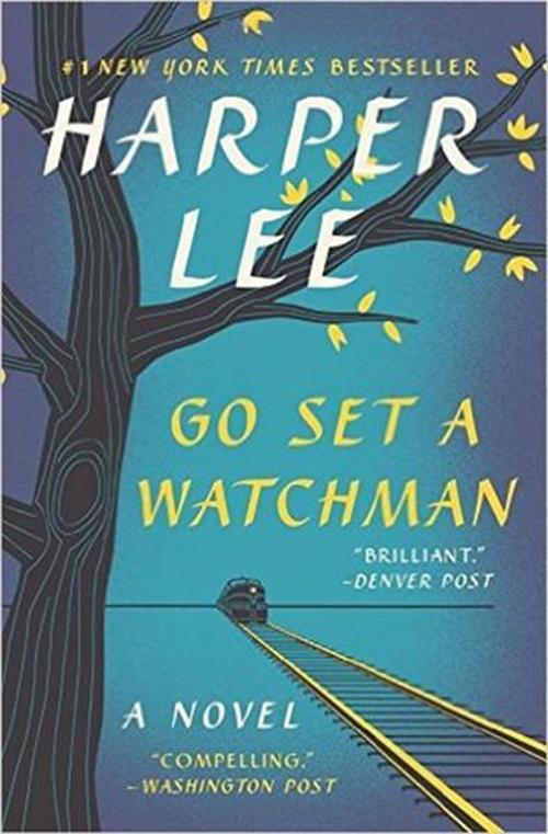 Go Set a Watchman: A Novel