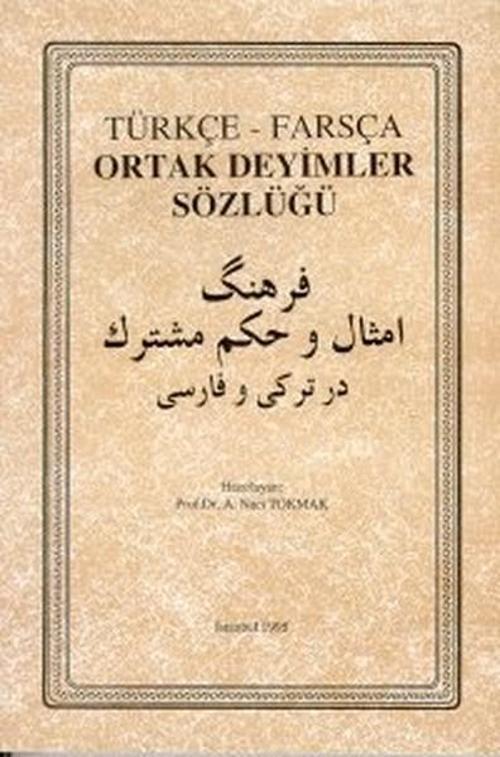 Türkçe-Farsça Ortak Deyimler Sözlüğü