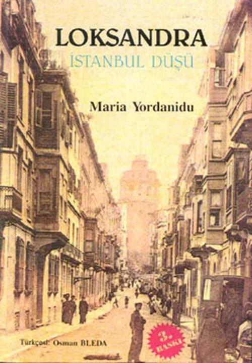 Loksandra - İstanbul Düşü