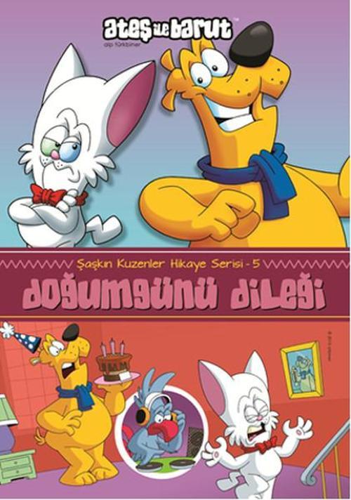 Ateş İle Barut Doğumgünü Dileği - Şaşkın Kuzenler Hikaye Serisi 5