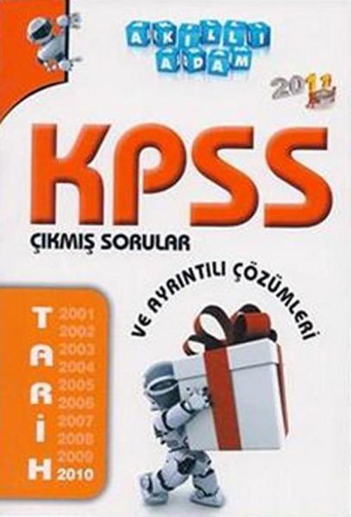 Akıllı Adam 2011 Kpss Çıkmış Sorular ve Ayrıntılı Çözümleri - Tarih (Cep Boy)
