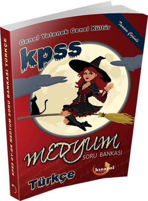 KPSS Medyum Genel Yetenek Genel Kültür Türkçe Tamamı Çözümlü Soru Bankası 2017