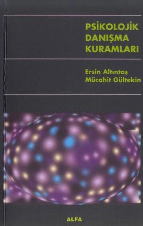 Psikolojik Danışma Kuramları